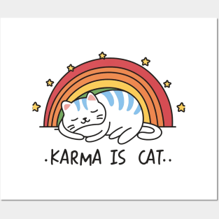 Karma Is A Cat Posters and Art